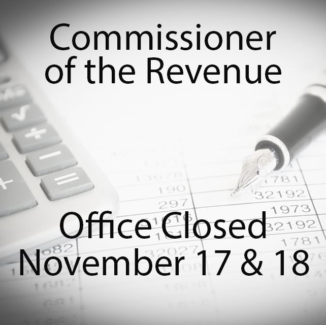 Commissioner of the Revenue Office Closed Nov 17 18 2021Graphic copy