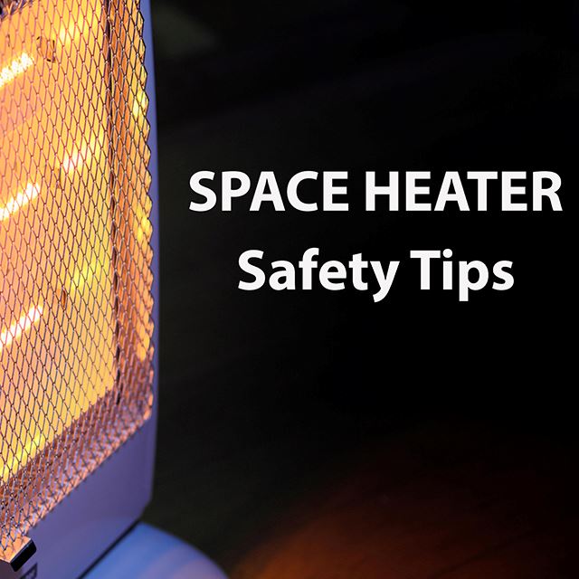Space Heater Safety Tips 640 copy